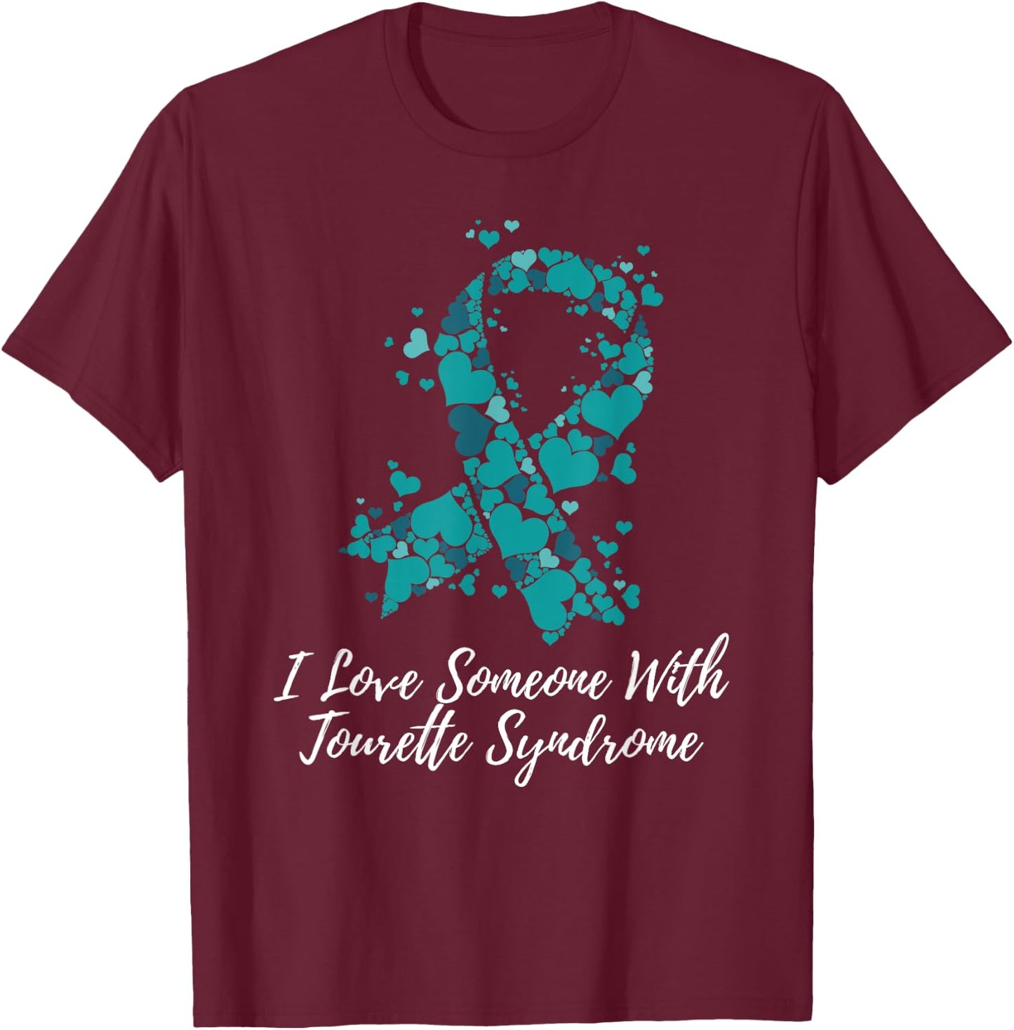 I Love Someone With Tourette Syndrome Awareness T-Shirt - T-Shirt | Maroon