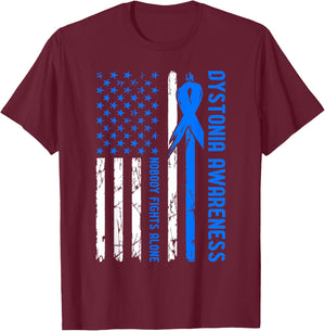 Dystonia Awareness Flag Nobody Fights Alone T-Shirt - T-Shirt | Maroon