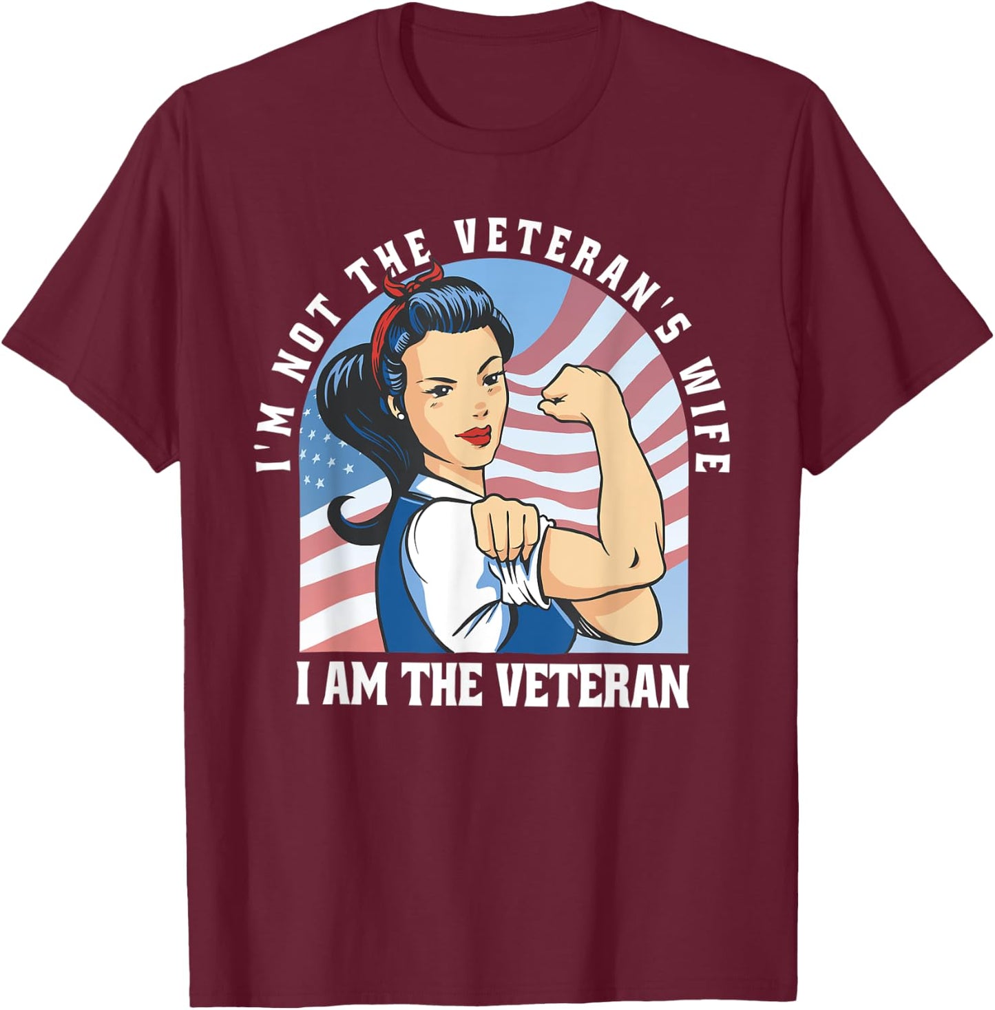 Woman Veteran - Veteran's Day Quote Saying T-Shirt - T-Shirt | Maroon