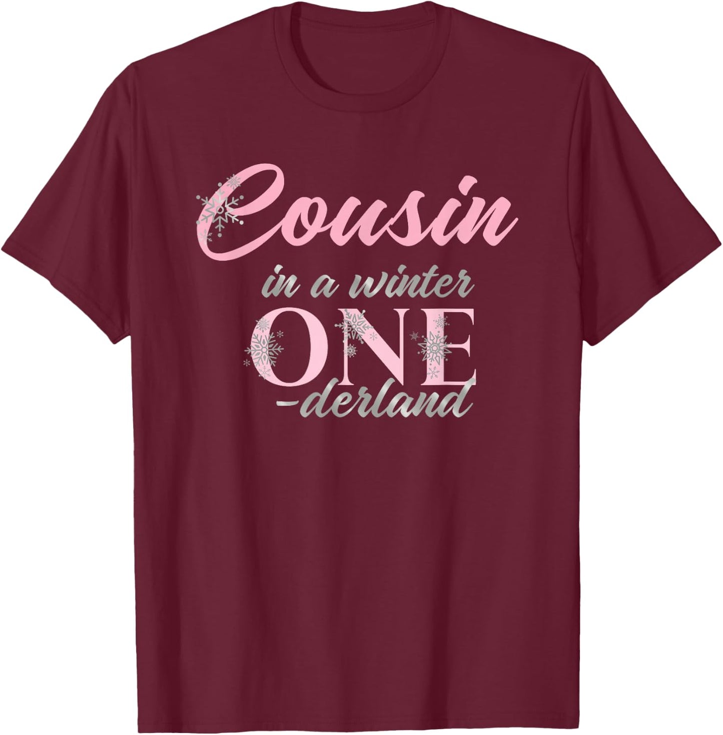 Cousin Of The Birthday for Girl Winter Onederland 1st T-Shirt - T-Shirt | Maroon