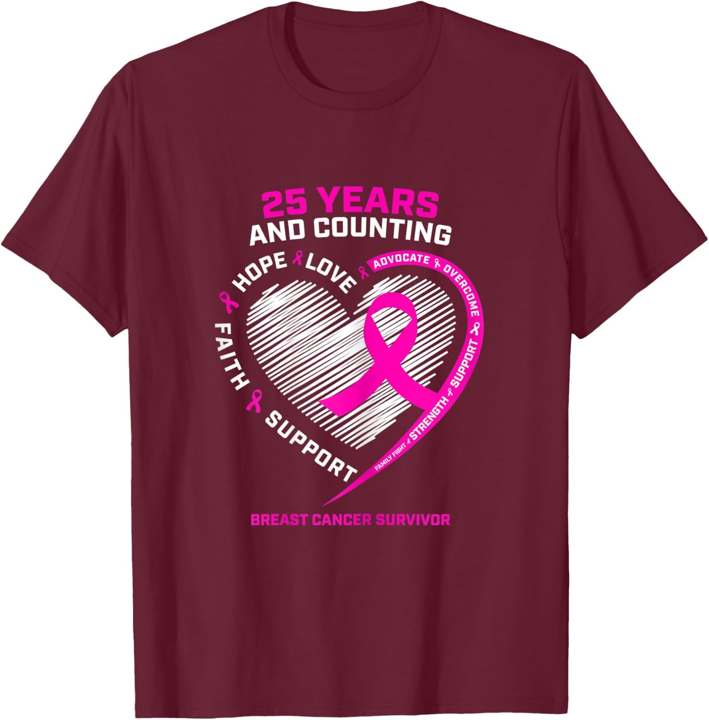 25 Year Survivor Gifts Grandma Mom Breast Cancer Survivor T-Shirt - T-Shirt | Maroon