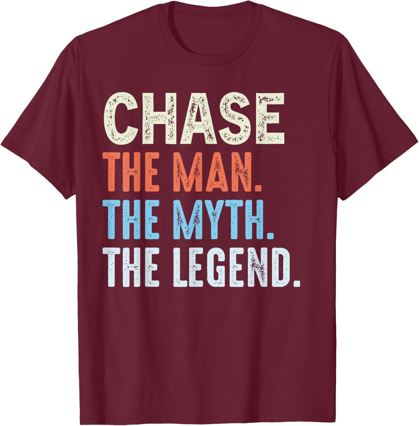Chase The Legend Name Personalized Cute Idea Men Vintage T-Shirt - T-Shirt | Maroon