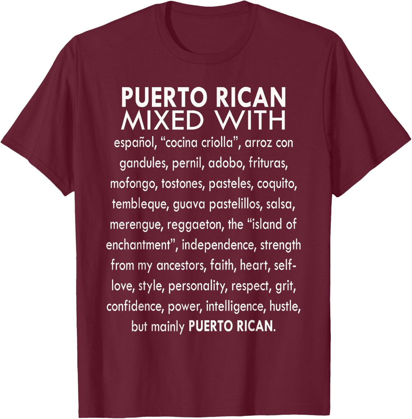 Funny Puerto Rican Mixed With Sarcasm Humor Saying Quote T-Shirt - T-Shirt | Maroon