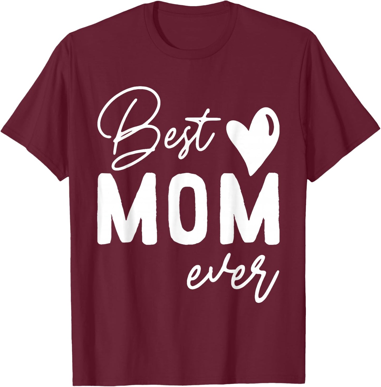 Mothers Day Best Mom Ever Gifts From Daughter Women Mom Kids T-Shirt - T-Shirt | Maroon