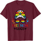 Gay Free Mom Hugs Messy Bun Rainbow Pride Flag Ally Mama T-Shirt - T-Shirt | Maroon