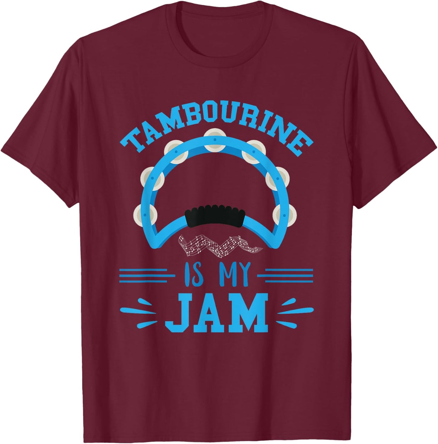 Tambourine Musical Instrument My Jam Tambourine Player T-Shirt - T-Shirt | Maroon