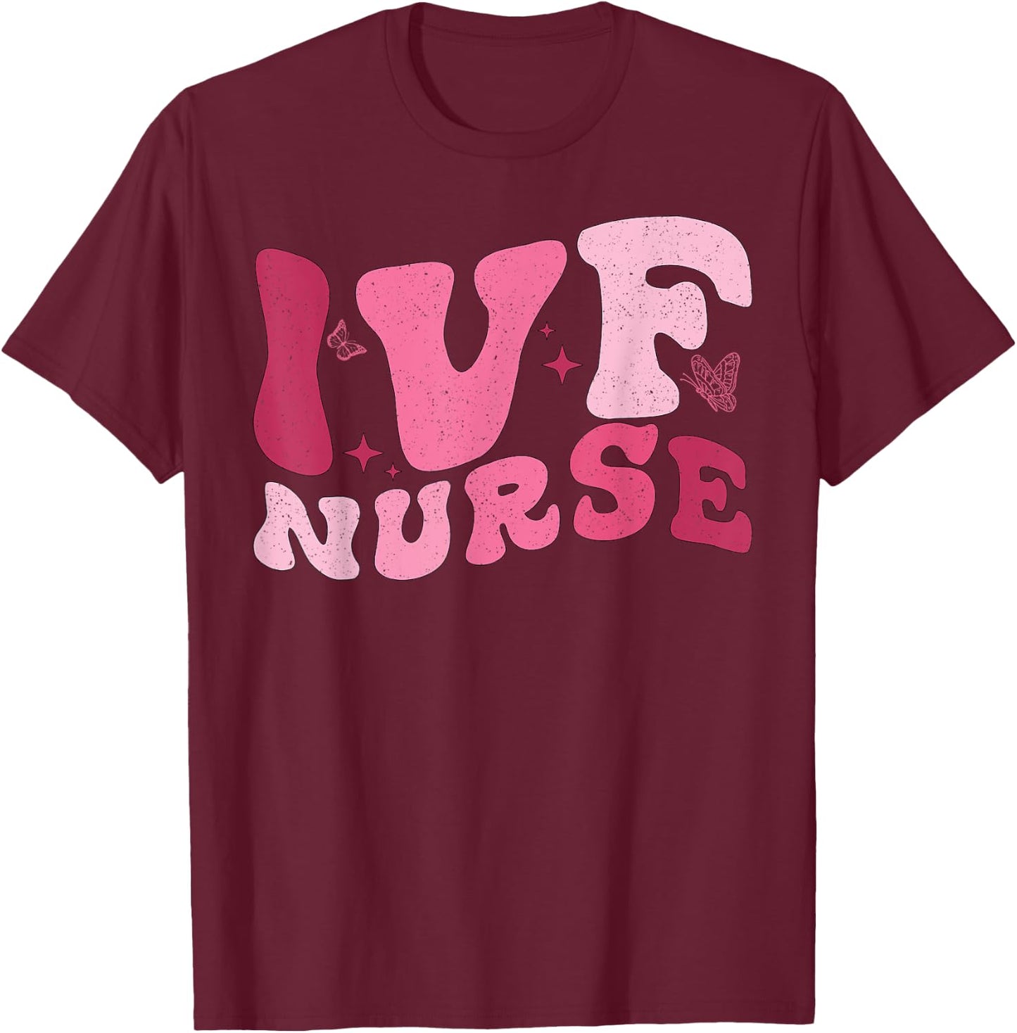 Retro Pink IVF Nurse Fertility Nurse Fertility Rn OBGYN T-Shirt - T-Shirt | Maroon