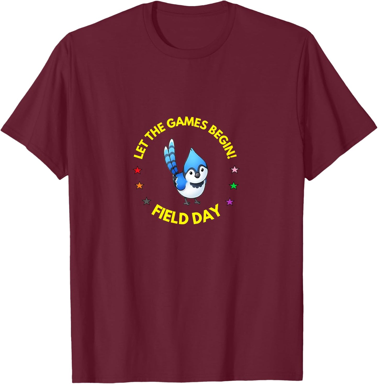 Games begin Field Day Blue Jay T-Shirt - T-Shirt | Maroon