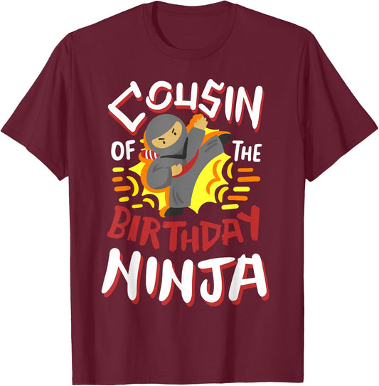 Cousin Of The Birthday Ninja Karate Kids Bday Party Family T-Shirt - T-Shirt | Maroon