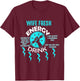 Told My Husband That I Was Tired Of Him Funny Wife T-Shirt - T-Shirt | Maroon