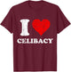 Distressed I Heart Celibacy I Love Celibacy T-Shirt - T-Shirt | Maroon