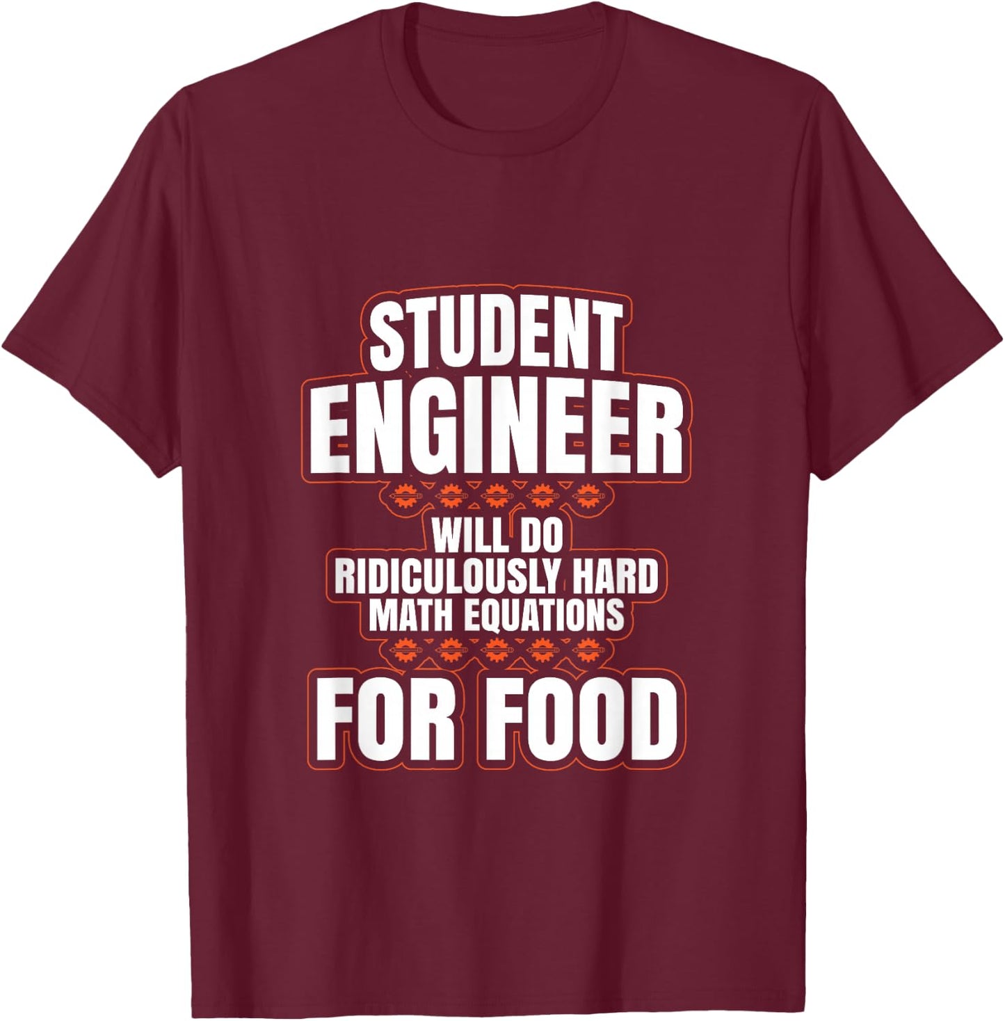 Funny Engineer Gifts Engineering College Student Gift Ideas Small T-Shirt - T-Shirt | Maroon