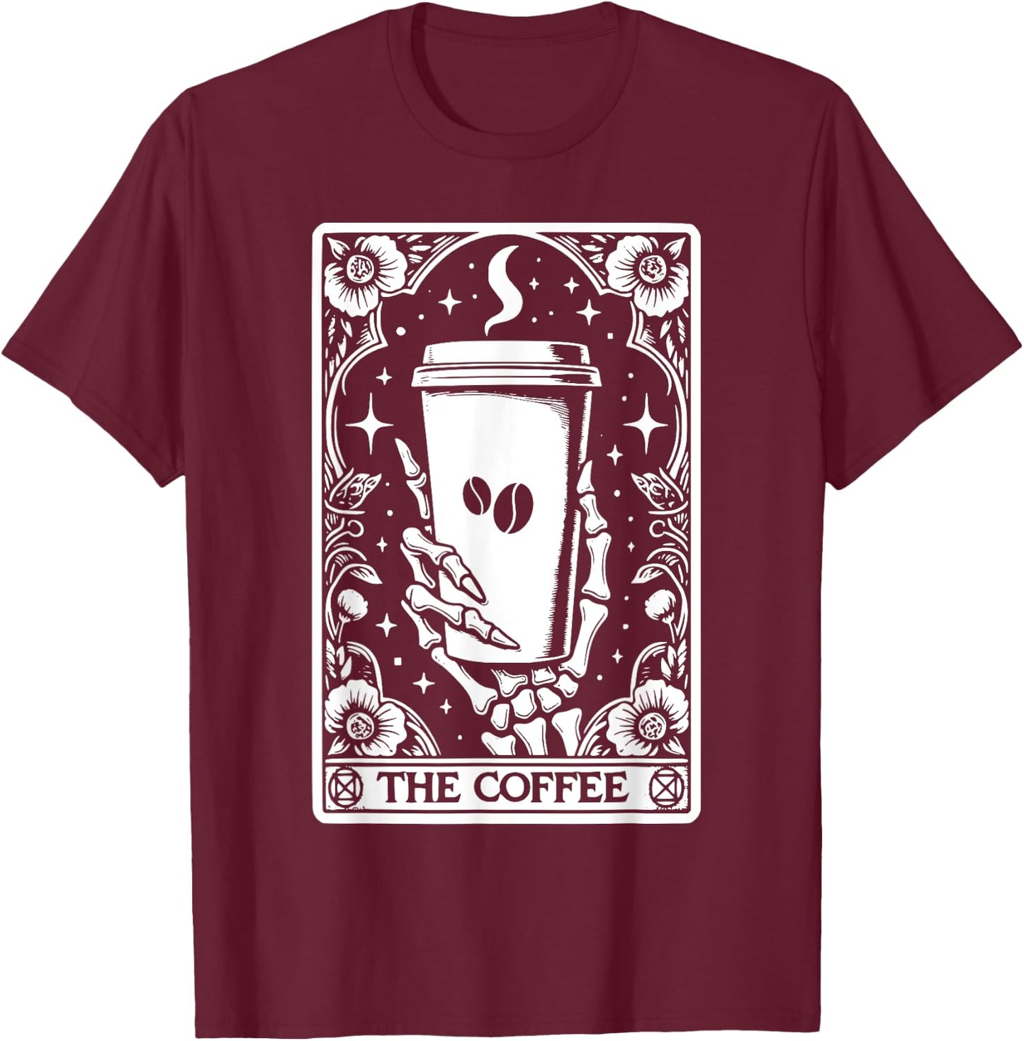 The Coffee Tarot Cards Skeleton Coffee Gifts Tarot Card T-Shirt - T-Shirt | Maroon