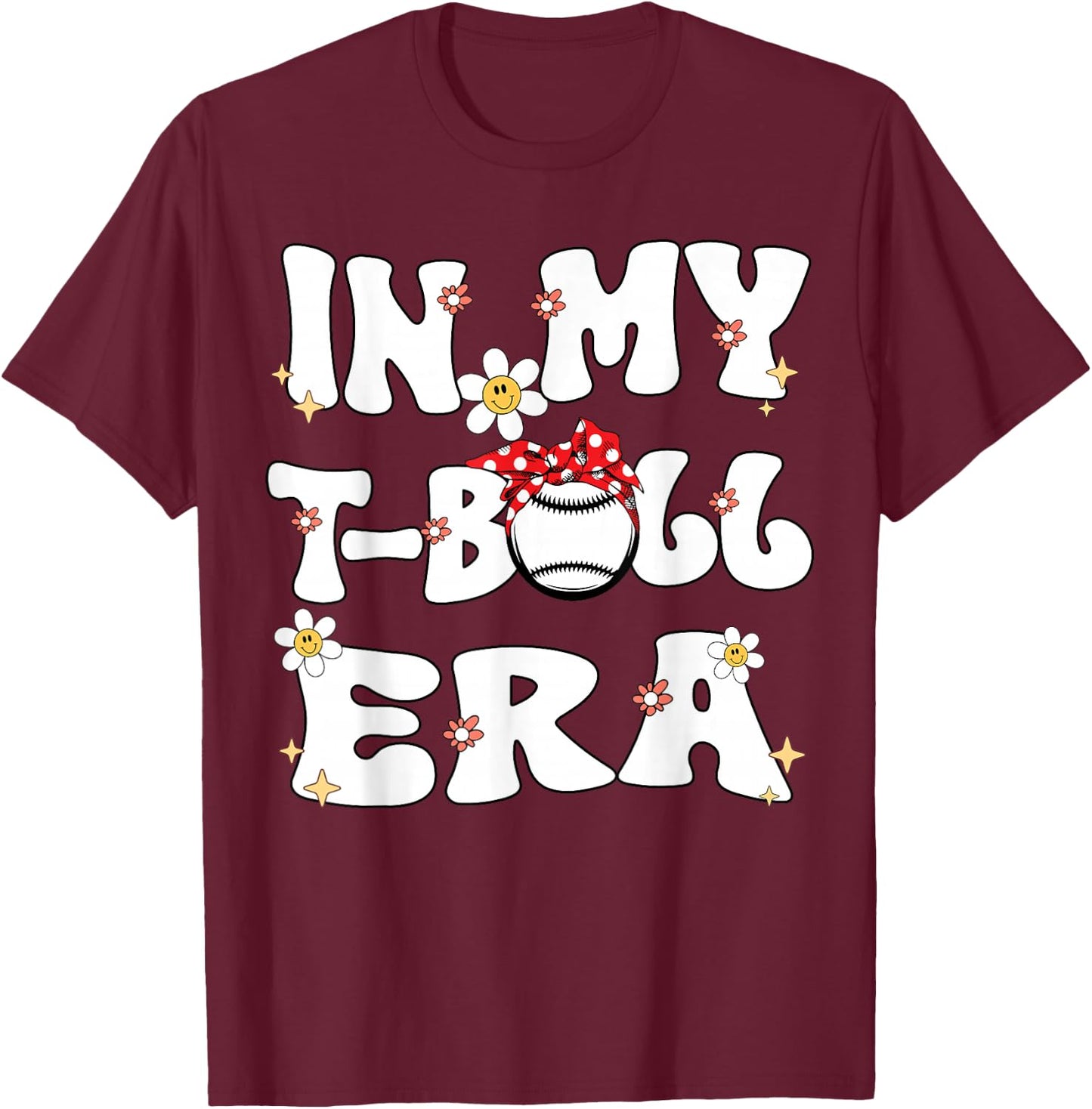 In My Tball Era Retro Groovy T ball ball Kids Girl Boy T-Shirt - T-Shirt | Maroon
