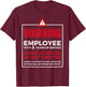 4th Year Work Anniversary funny 4 Years of Service Warning T-Shirt - T-Shirt | Maroon