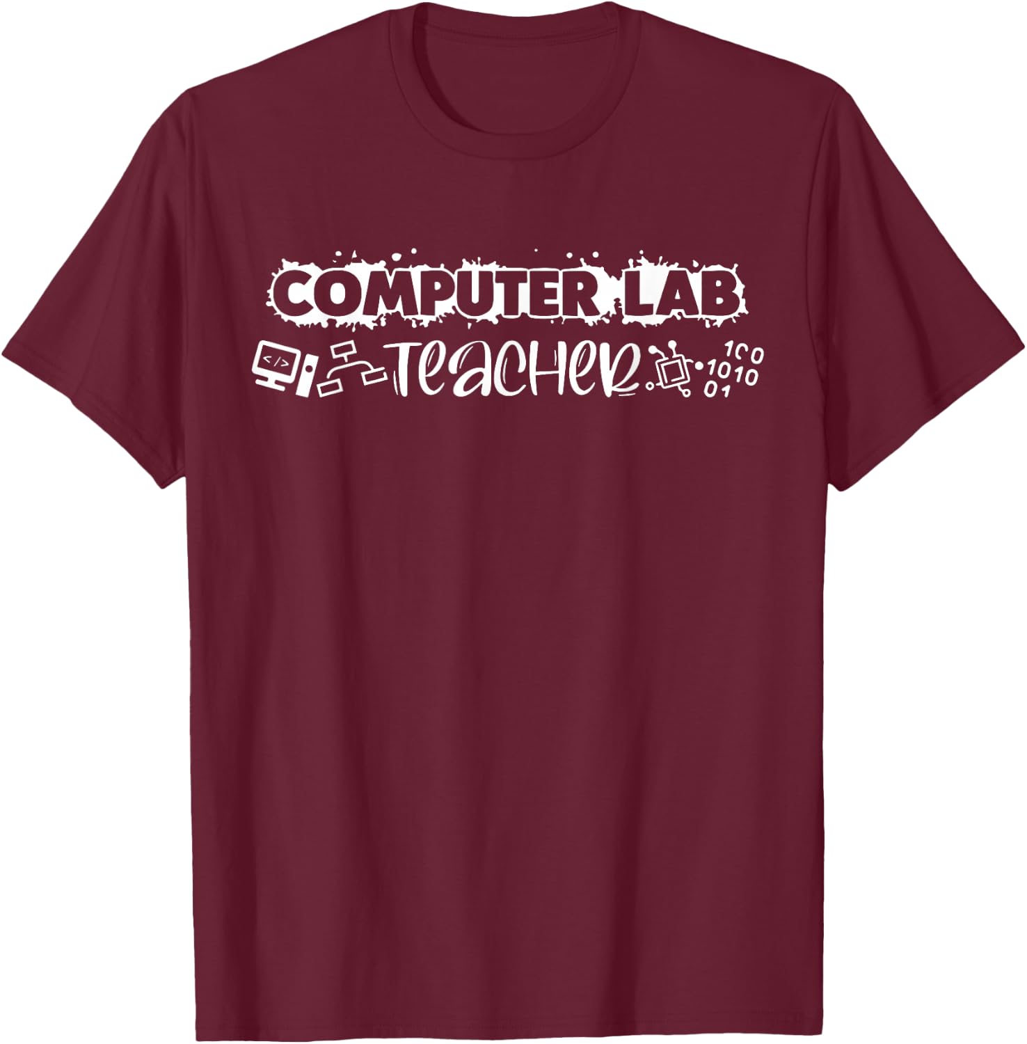 Computer Lab Teacher Technology Engineer Teacher STEM T-Shirt - T-Shirt | Maroon
