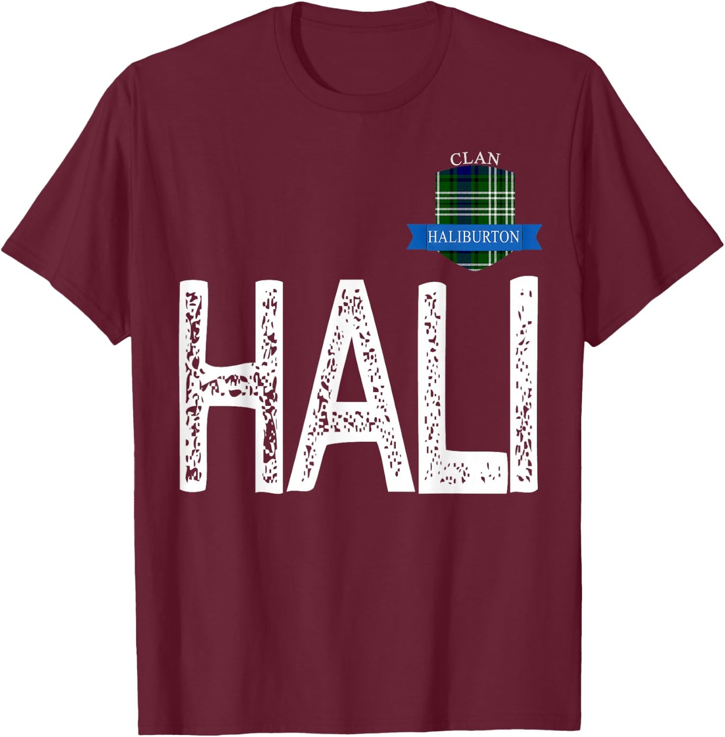 Clan Haliburton H and A and LI Family Matching T-Shirt - T-Shirt | Maroon