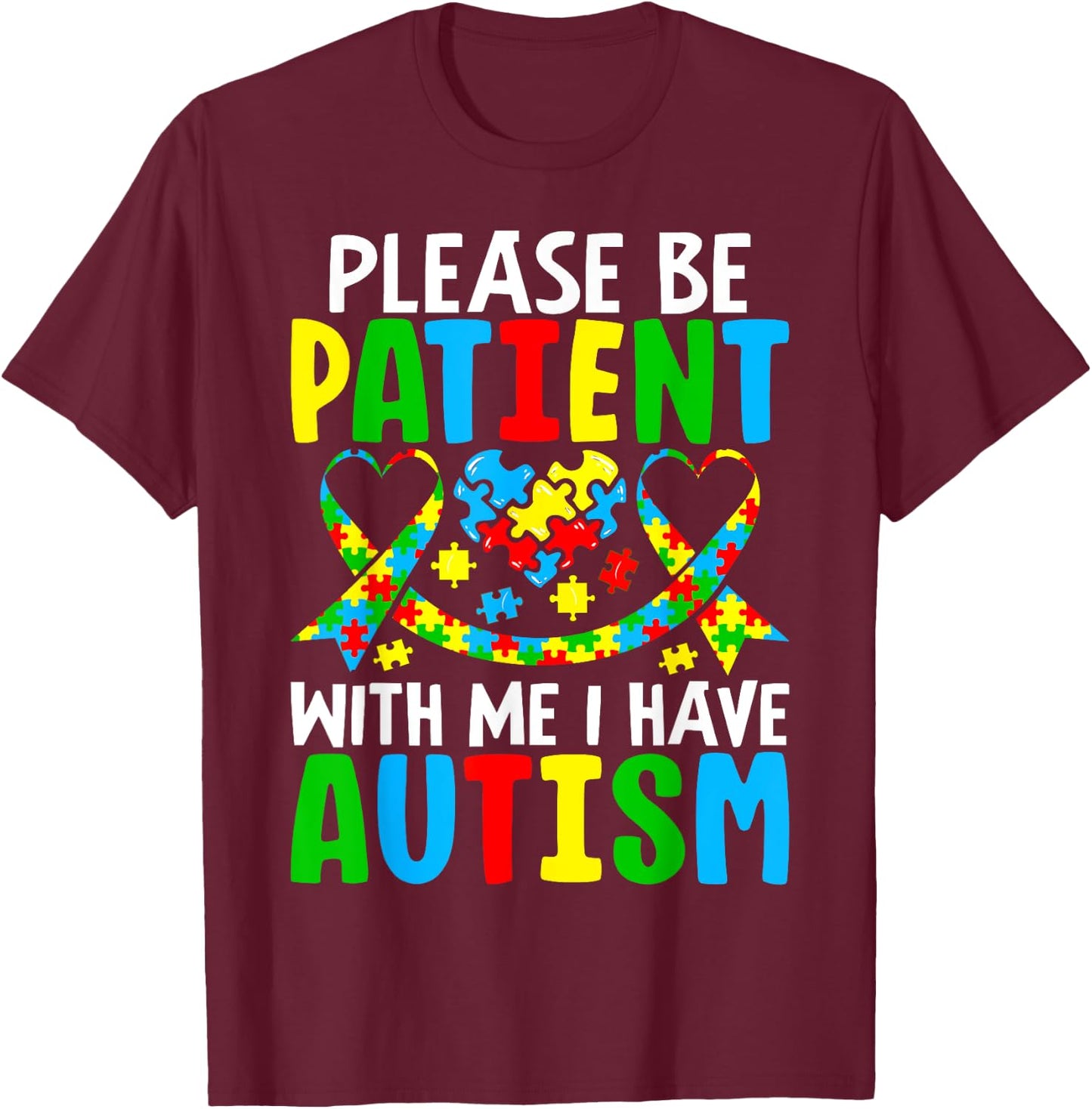 Autism Shirt Men Kids Autism Awareness I Have Autism Funny T-Shirt - T-Shirt | Maroon