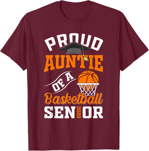 Proud auntie of a basketball Senior class of 2025 graduation T-Shirt - T-Shirt | Maroon