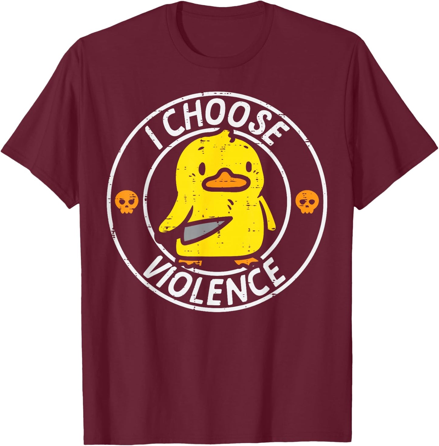 Duck Knife I Choose Funny Sarcasm Joke Humor Gag Men Women T-Shirt - T-Shirt | Maroon