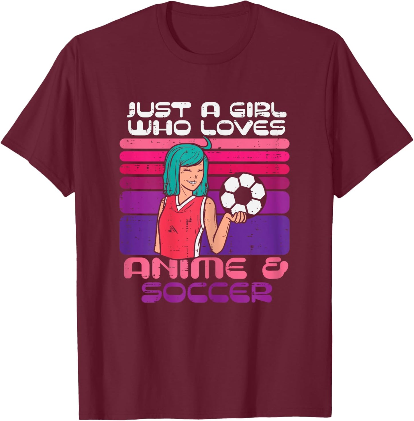 Girl Who Loves Anime Soccer Football Japaese Manga Otaku T-Shirt - T-Shirt | Maroon