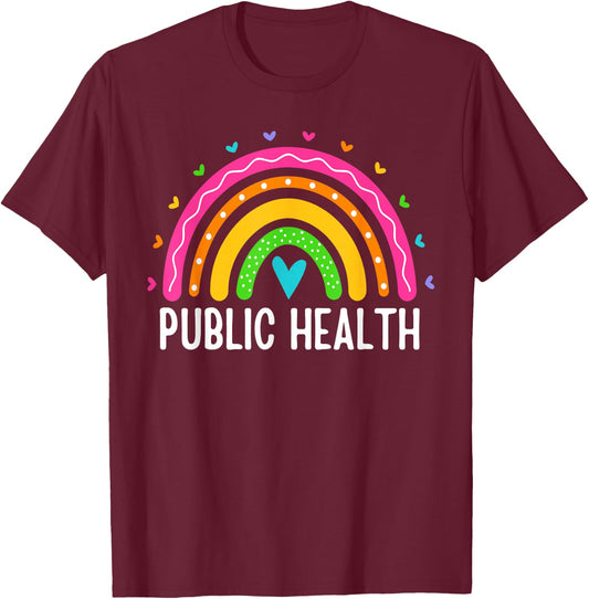 Public Health Women Rainbow Healthcare Worker Epidemiologist T-Shirt - T-Shirt | Maroon