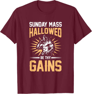 Sunday Mass Hallowed Be Thy Gains Jesus T-Shirt - T-Shirt | Maroon