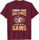 Sunday Mass Hallowed Be Thy Gains Jesus T-Shirt - T-Shirt | Maroon