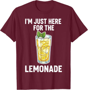 I'm Just Here for The Lemonade T-Shirt - T-Shirt | Maroon