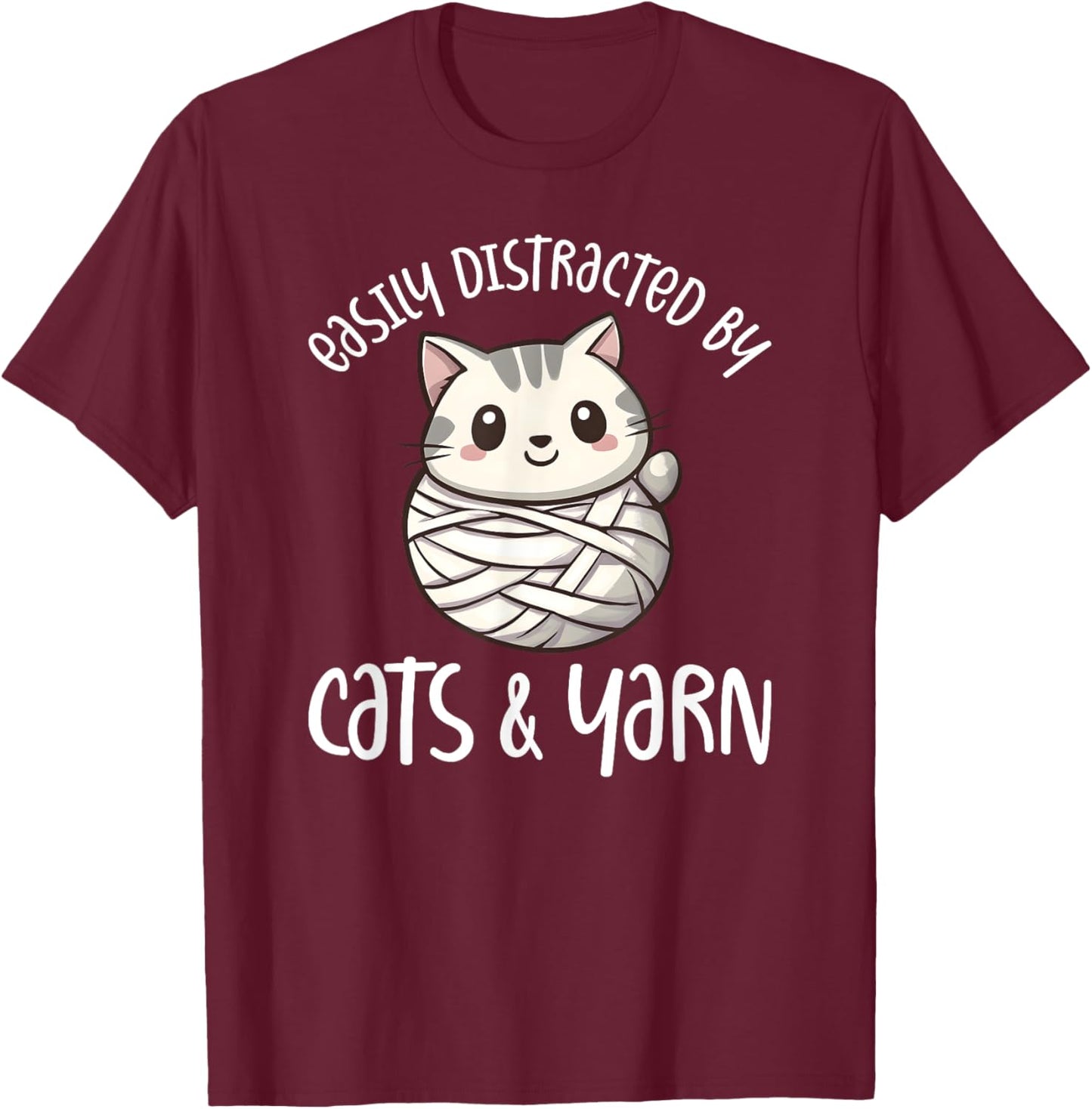 Easily Distracted By Cats And Yarn, Kitten Lover Crochet T-Shirt - T-Shirt | Maroon