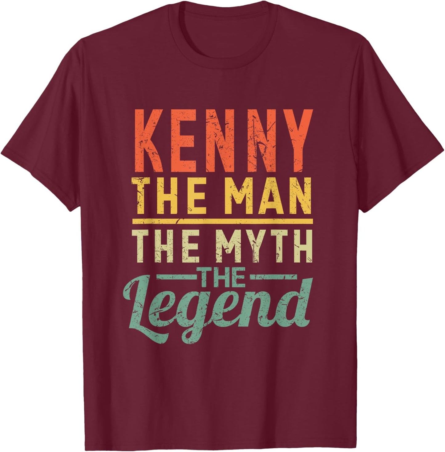 Kenny The Man The Myth The Legend Name Kenny T-Shirt - T-Shirt | Maroon