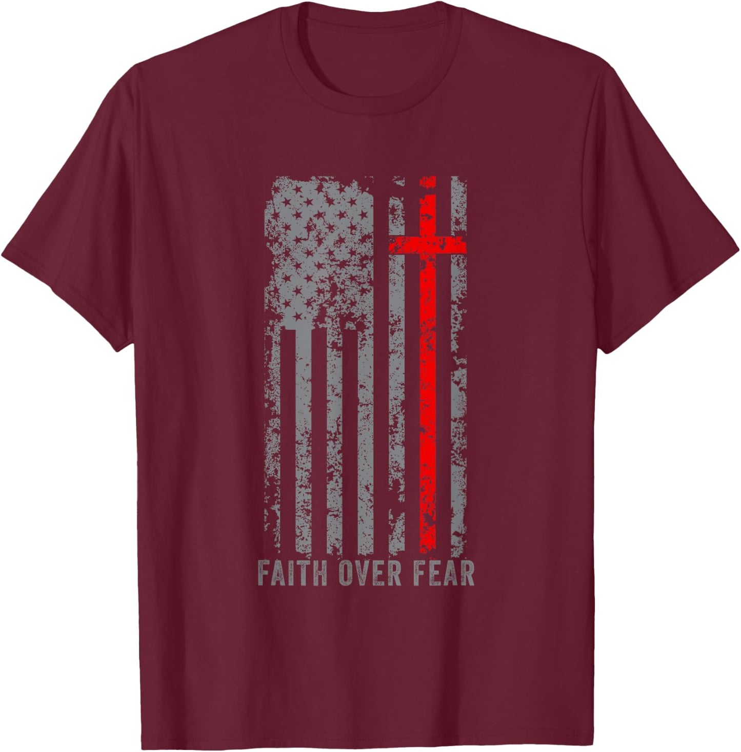 Faith Over Fears Cool Christian Cross Gym American USA Flag T-Shirt - T-Shirt | Maroon