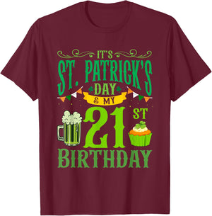 It's St Patrick's Day & My 21st Birthday Glass Of Beer Men T-Shirt - T-Shirt | Maroon