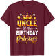 Uncle Of The Birthday Princess Birthday Girl Party Family T-Shirt - T-Shirt | Maroon