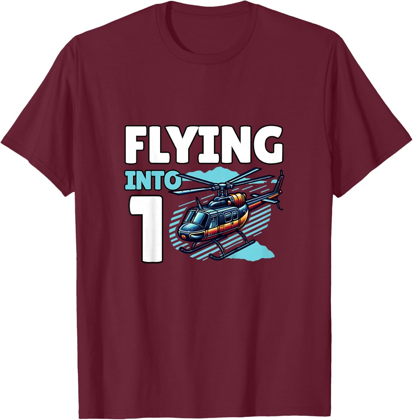 Kids Helicopter Flying Into 1 Year Old 1st Birthday Boy T-Shirt - T-Shirt | Maroon