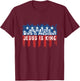 Jesus is King Not Matter Who is President T-Shirt - T-Shirt | Maroon