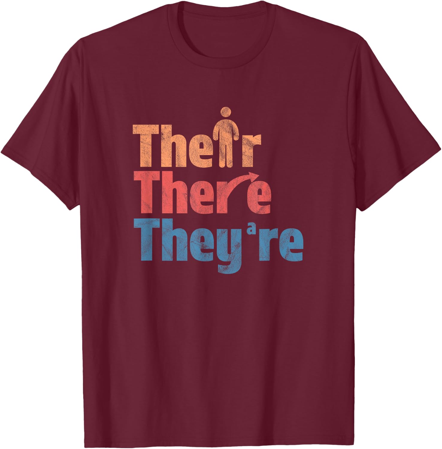 Their There They're Funny English Teacher Gramma Police Men Women Girls Kids T-Shirt - T-Shirt | Maroon