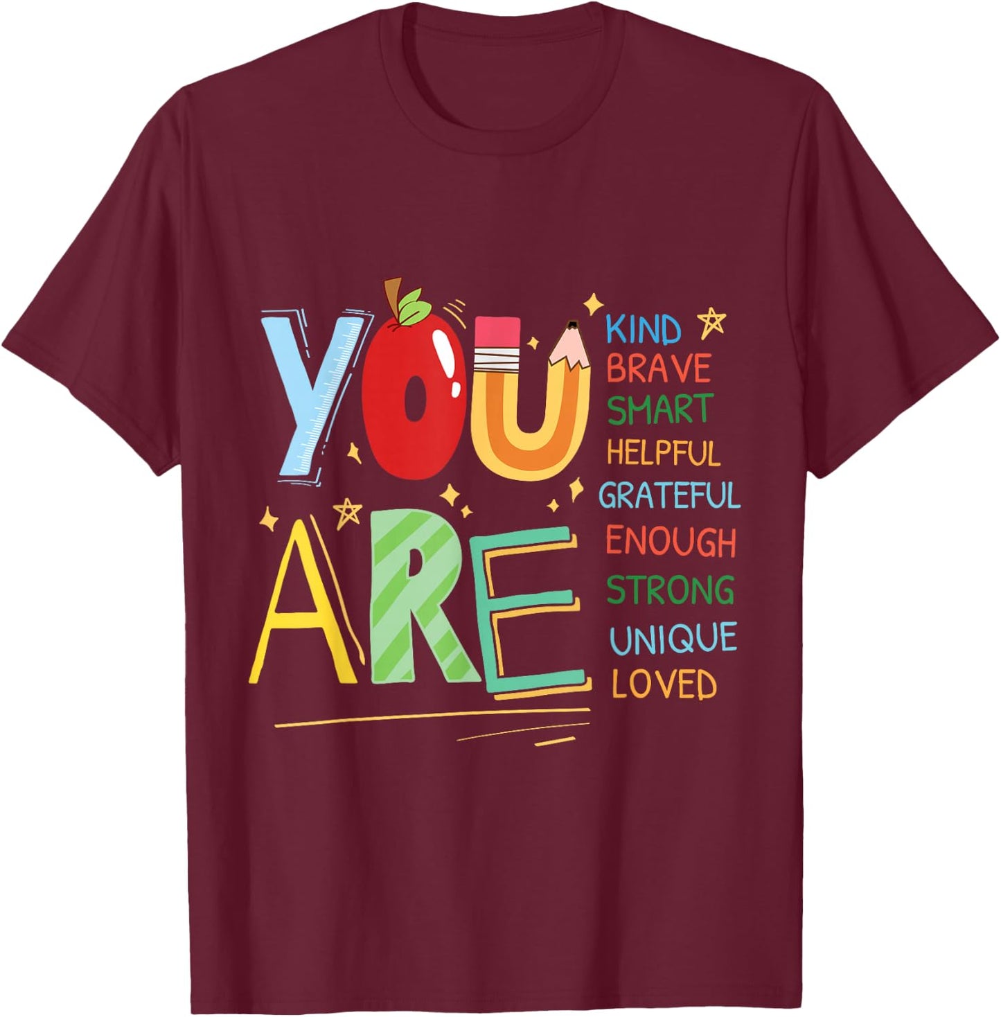 Motivational Kids Quote You are Smart Brave Strong Kind T-Shirt - T-Shirt | Maroon