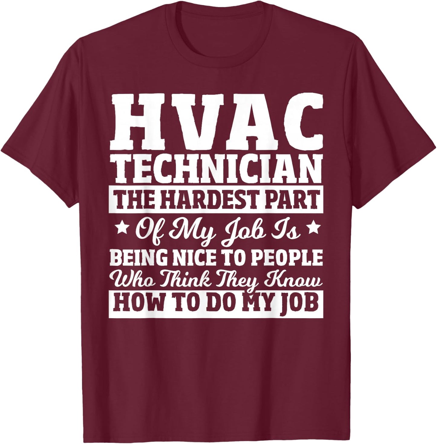 Sarcasm Lover - Hvac Tech Sarcastic Saying Hvac Technician T-Shirt - T-Shirt | Maroon