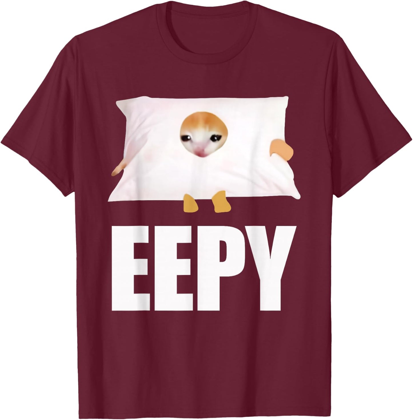 Eepy Funny Cat Meme Eepy Cat Saying Women T-Shirt - T-Shirt | Maroon