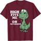 Funny T-Rex Shirt Arms Too Short For High Five Joke Dinosaur T-Shirt - T-Shirt | Maroon