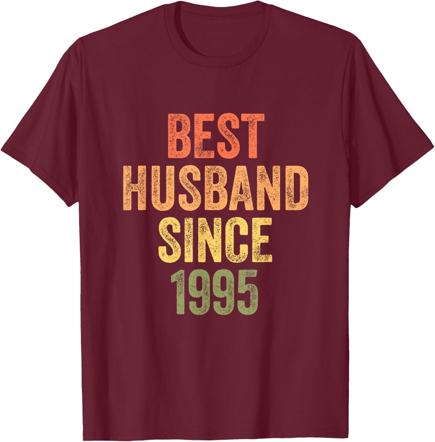 Best Husband Since 1995 30th Wedding Anniversary T-Shirt - T-Shirt | Maroon