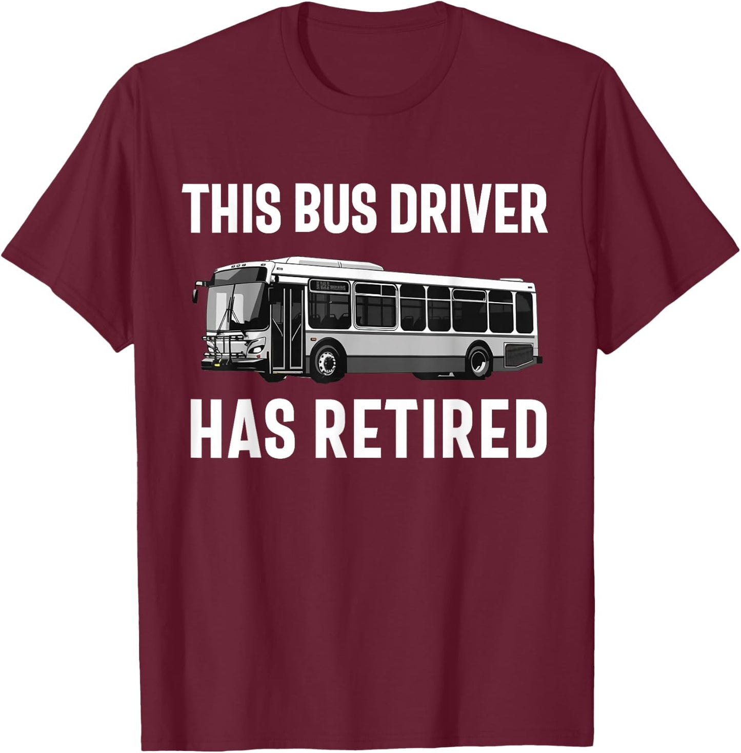 Public Bus Driver Bus Operator Transit Shuttle Bus Men Women T-Shirt - T-Shirt | Maroon
