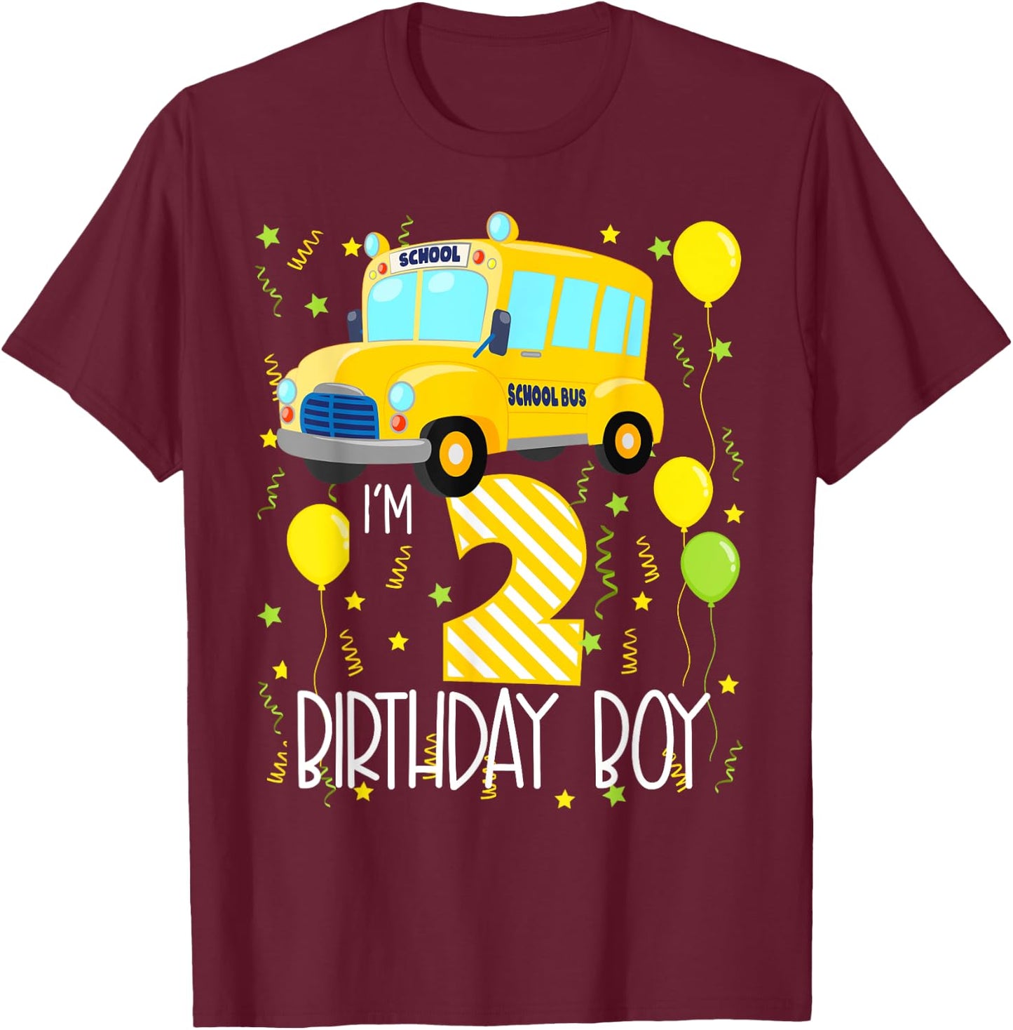 I'm 2 Birthday Boy School Bus Kids 2nd Birthday Party T-Shirt - T-Shirt | Maroon