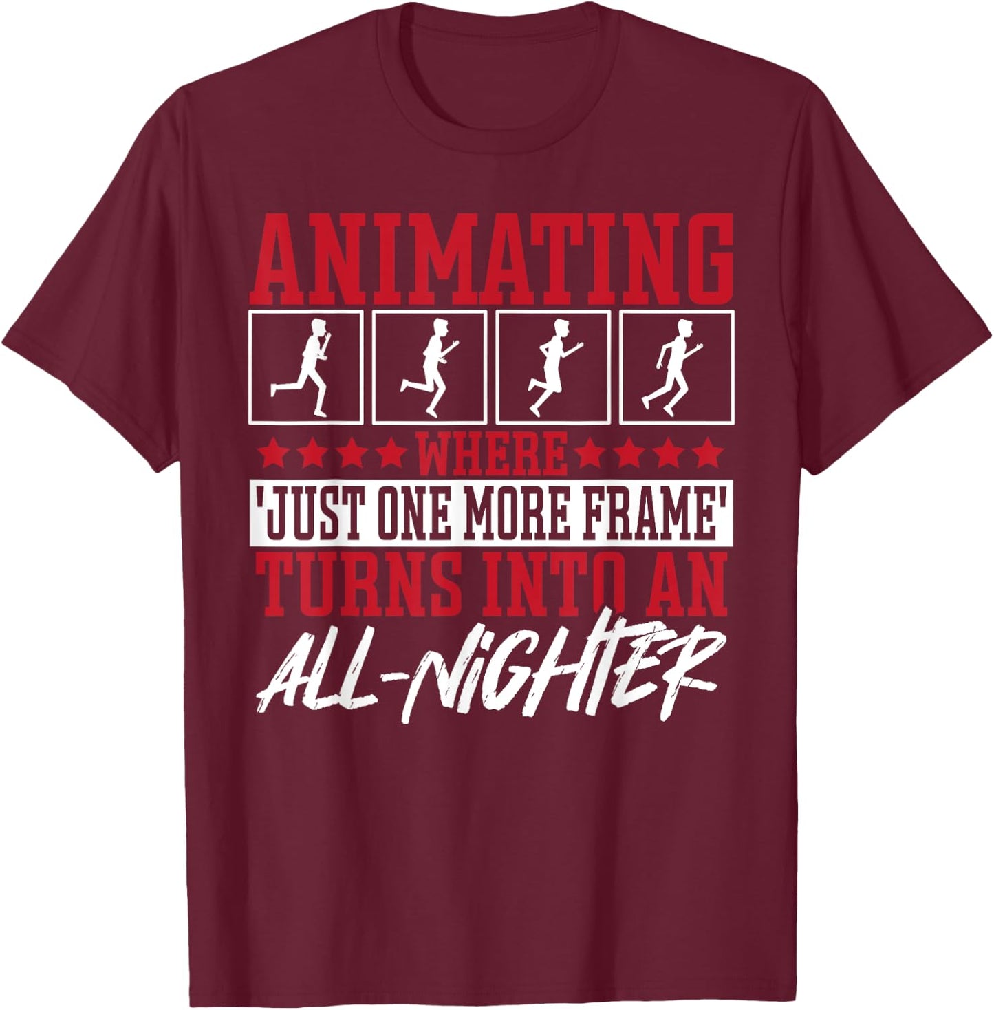 Animation Cartoon Artist 3D Modeling 3D Animation Fan T-Shirt - T-Shirt | Maroon