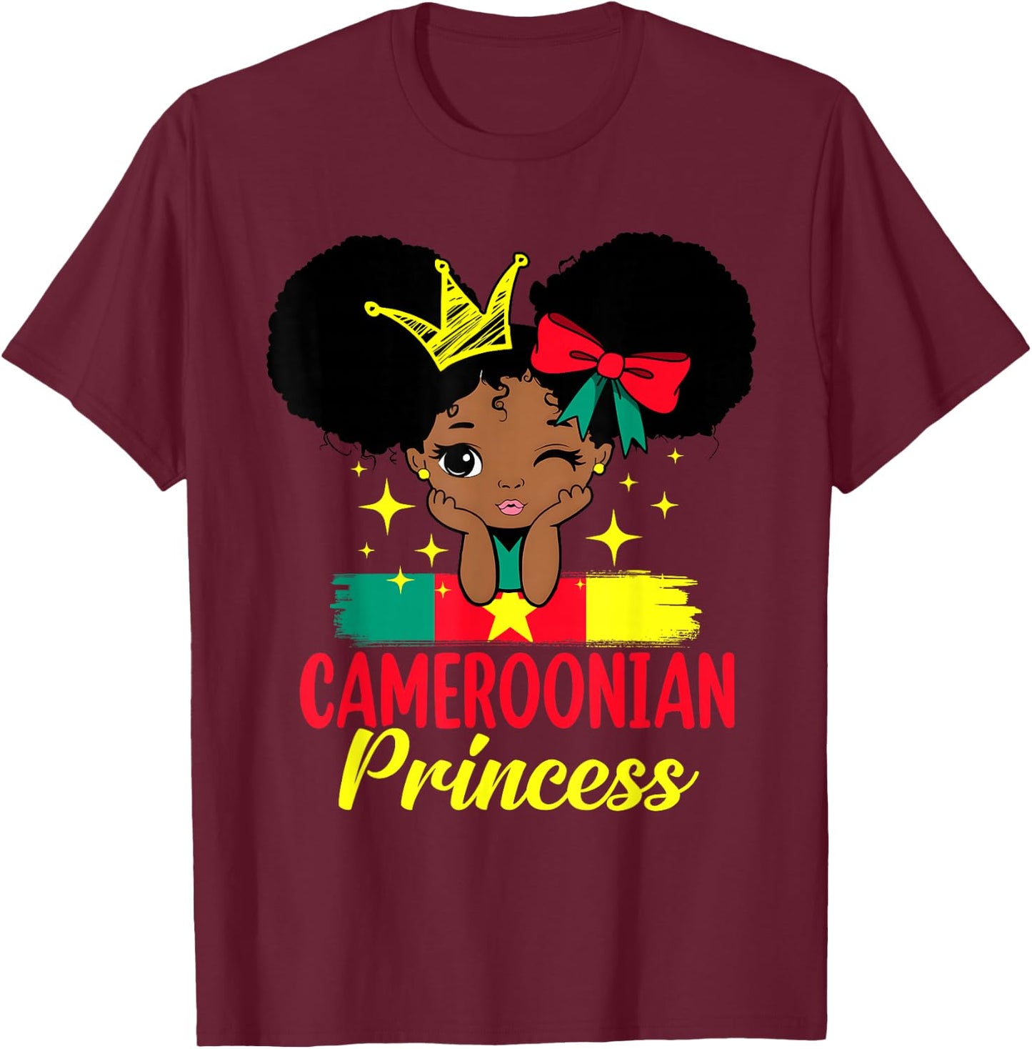Cameroonian Princess Cameroon Girl Melanin Cameroonian Flag T-Shirt - T-Shirt | Maroon