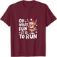 Oh What Fun It Is To Run Christmas Running T Shirt T-Shirt - T-Shirt | Maroon