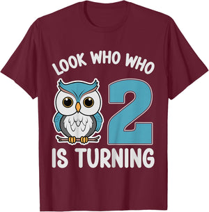 Kids Look Who Is Turning 2 Cute Owl Kids 2nd Birthday Party T-Shirt - T-Shirt | Maroon