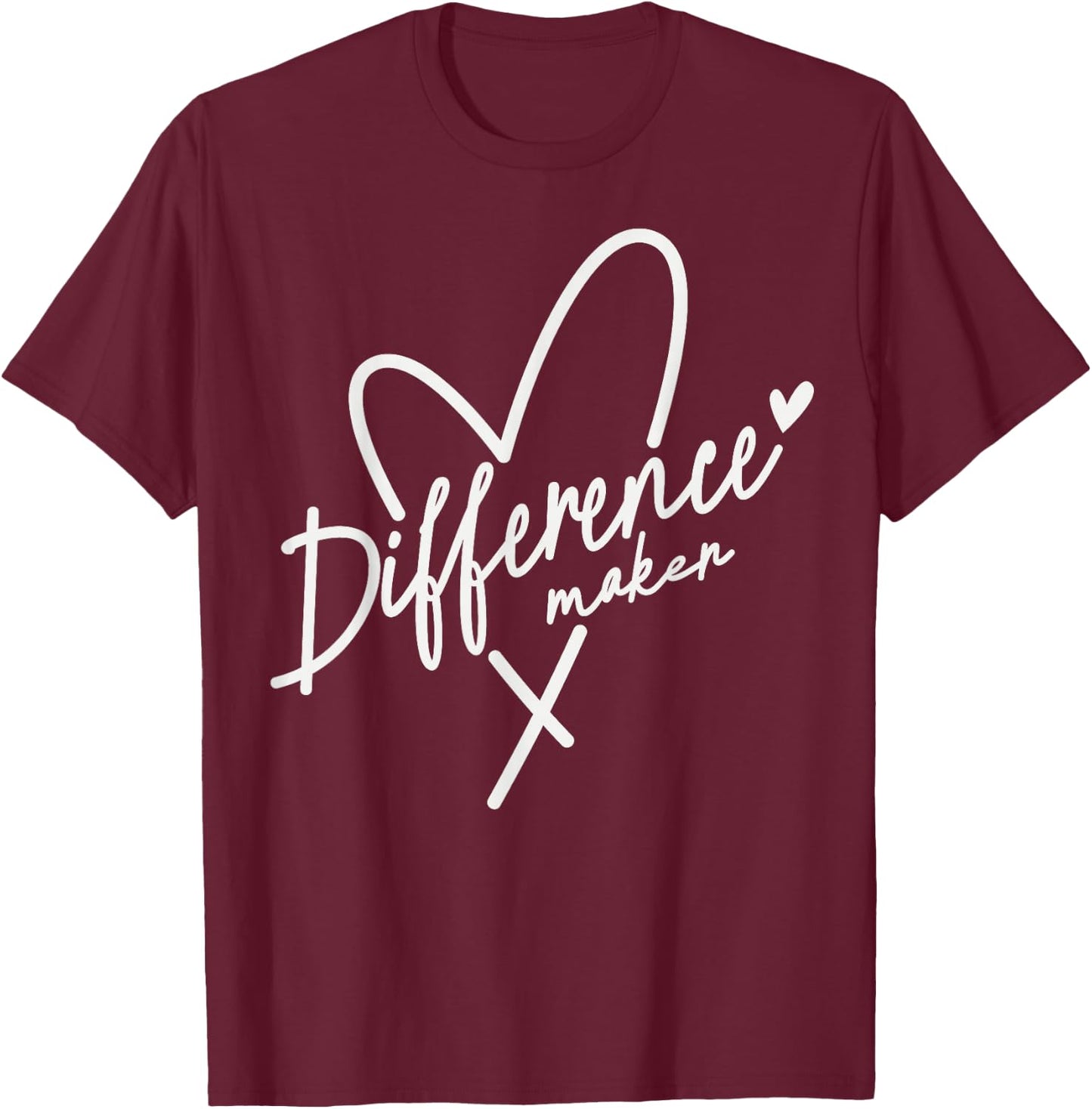 Difference Maker Gifts for Teacher Nurse Doctor Educator T-Shirt - T-Shirt | Maroon