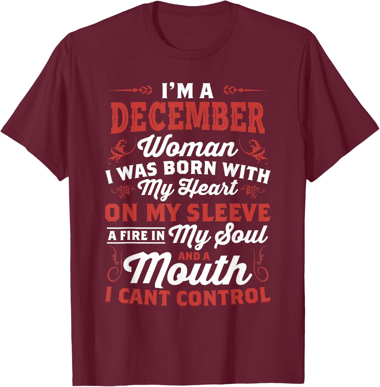 I'm An December Women Queen Born In December T-Shirt - T-Shirt | Maroon